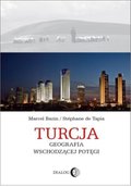 Wakacje i podróże: Turcja. Geografia wschodzącej potęgi - ebook