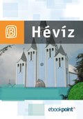 Wakacje i podróże: Hévíz. Miniprzewodnik - ebook