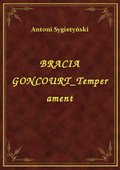 Klasyka: Bracia Goncourt Temperament - ebook