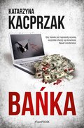 Kryminał, sensacja, thriller: Bańka - ebook