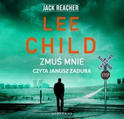 : Jack Reacher. Zmuś mnie - audiobook