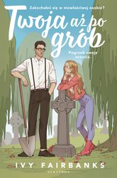 : Twoja aż po grób - ebook