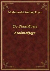 : Do Stanisława Stadnickiego - ebook