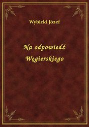 : Na odpowiedź Węgierskiego - ebook