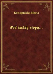 : Pod każdą stopą... - ebook