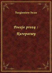 : Poezje prozą : Kuropatwy - ebook