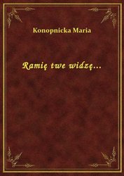 : Ramię twe widzę... - ebook