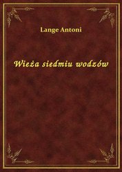 : Wieża siedmiu wodzów - ebook