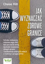 : Jak wyznaczać zdrowe granice - ebook