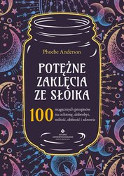 : Potężne zaklęcia ze słoika - ebook