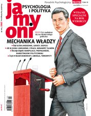: Ja, my, oni - Poradnik Psychologiczny POLITYKI - e-wydanie – Psychologia i polityka