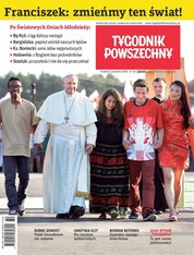 : Tygodnik Powszechny - e-wydanie – 32/2016