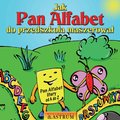 Dla dzieci i młodzieży: Jak Pan Alfabet do przedszkola maszerował - ebook