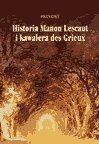 Romans i erotyka: Historia Manon Lescaut i kawalera de Grieux - ebook