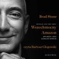Dokument, literatura faktu, reportaże, biografie: Wszechmocny Amazon. Jeff Bezos i jego globalne imperium - audiobook