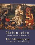Literatura piękna, beletrystyka: Mabinogion. „Cztery gałęzie” Mabinogi - The Mabinogion. Four Branches of the Mabinogi - ebook