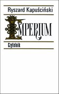 Dokument, literatura faktu, reportaże, biografie: Imperium - ebook