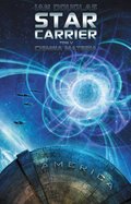 Fantastyka: Star Carrier. Tom 5: Ciemna materia - ebook