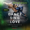 audiobooki: Dance, sing, love. Choreografia uczuć - audiobook