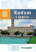 Radom i okolice. Miniprzewodnik - ebook