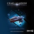 Science Fiction: Expeditionary Force. Tom 1. Dzień Kolumba - audiobook