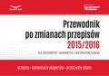 Biznes: PRZEWODNIK PO ZM.PRZEPISÓW 2015/2016 DLA FIRM - ebook