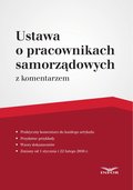 Biznes: Ustawa o pracownikach samorządowych - komentarz  - ebook