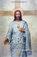 Duchowość i religia: ABC Duchowości cz.2 - ebook