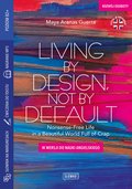 Języki i nauka języków: Living by Design, Not by Default Nonsense-Free Life in a Beautiful World Full of Crap w wersji do nauki angielskiego - ebook