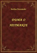 ebooki: Duma O Hetmanie - ebook