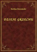Dzieje Grzechu - ebook