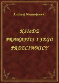 Ksiądz Pranajtis I Jego Przeciwnicy - ebook
