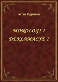 ebooki: Monologi I Deklamacye I - ebook