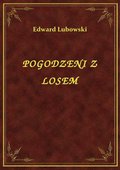 Pogodzeni Z Losem - ebook