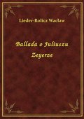 ebooki: Ballada o Juliuszu Zeyerze - ebook