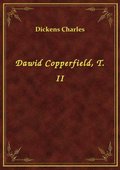 ebooki: Dawid Copperfield, T. II - ebook