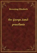 ebooki: Do George Sand- przesłanie - ebook