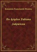 ebooki: Do księdza Fabiana Sakowicza - ebook