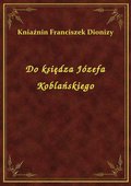 ebooki: Do księdza Józefa Koblańskiego - ebook