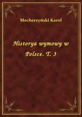 Historya wymowy w Polsce. T. 3 - ebook