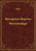 Konstytucja Księstwa Warszawskiego - ebook