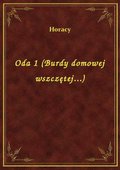 Oda 1 (Burdy domowej wszczętej...) - ebook