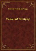 Pamiętnik Deotymy - ebook