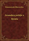 Sztandary polskie z Kremlu - ebook