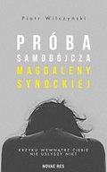 Próba samobójcza Magdaleny Synockiej - ebook