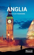 Wakacje i podróże: Anglia - Praktyczny przewodnik - ebook