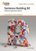 Sentence Building B2. Układanie fragmentów zdań B2 - ebook