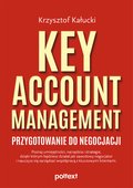 Inne: Key Account Management. Przygotowanie do negocjacji - ebook
