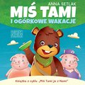 Miś Tami i ogórkowe wakacje - audiobook