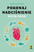 Pokonaj nadciśnienie dietą DASH - ebook